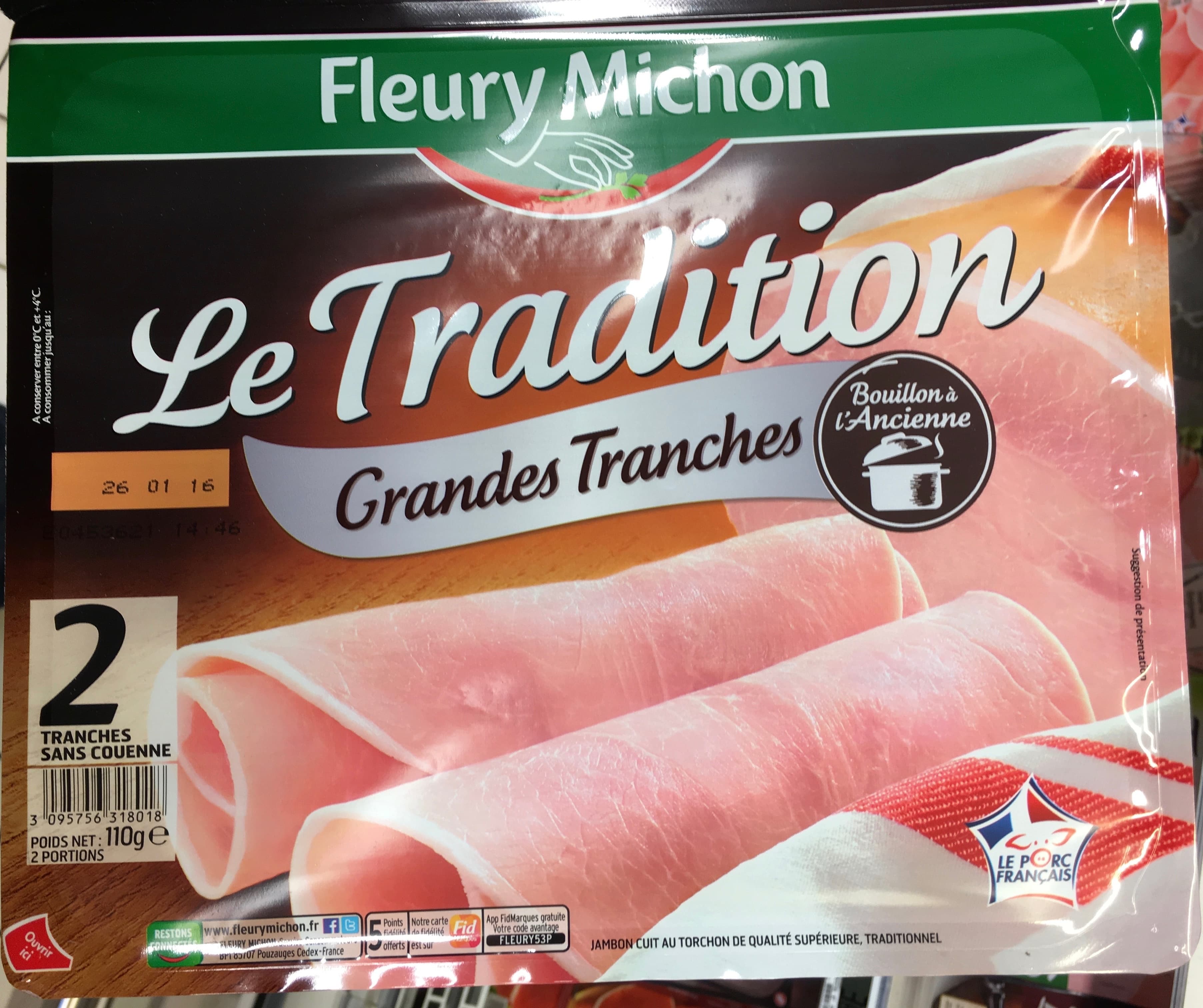 Fleury Michon Le Tradition Grandes Tranches packshot