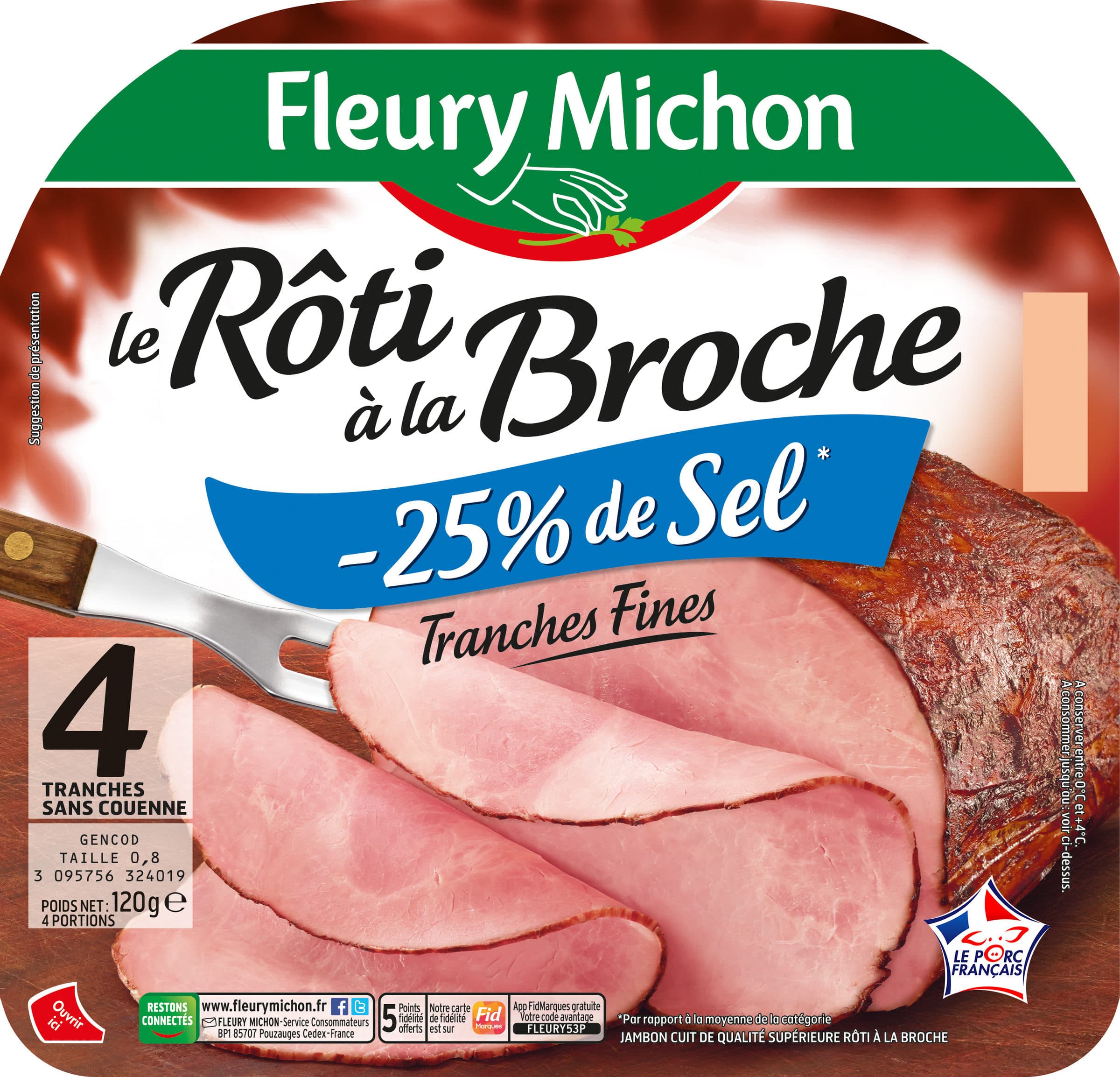 Fleury Michon Le rôti à la Broche -25% de sel* - 4 tr. fines sans couenne packshot