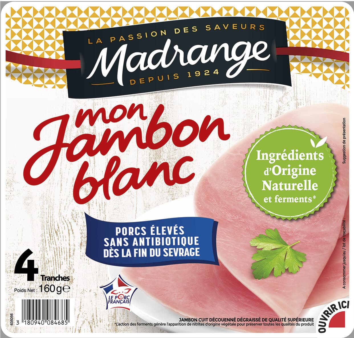 Madrange Mon jambon blanc porcs élevés sans antibiotiques dès la fin du sevrage VPF 4tr packshot