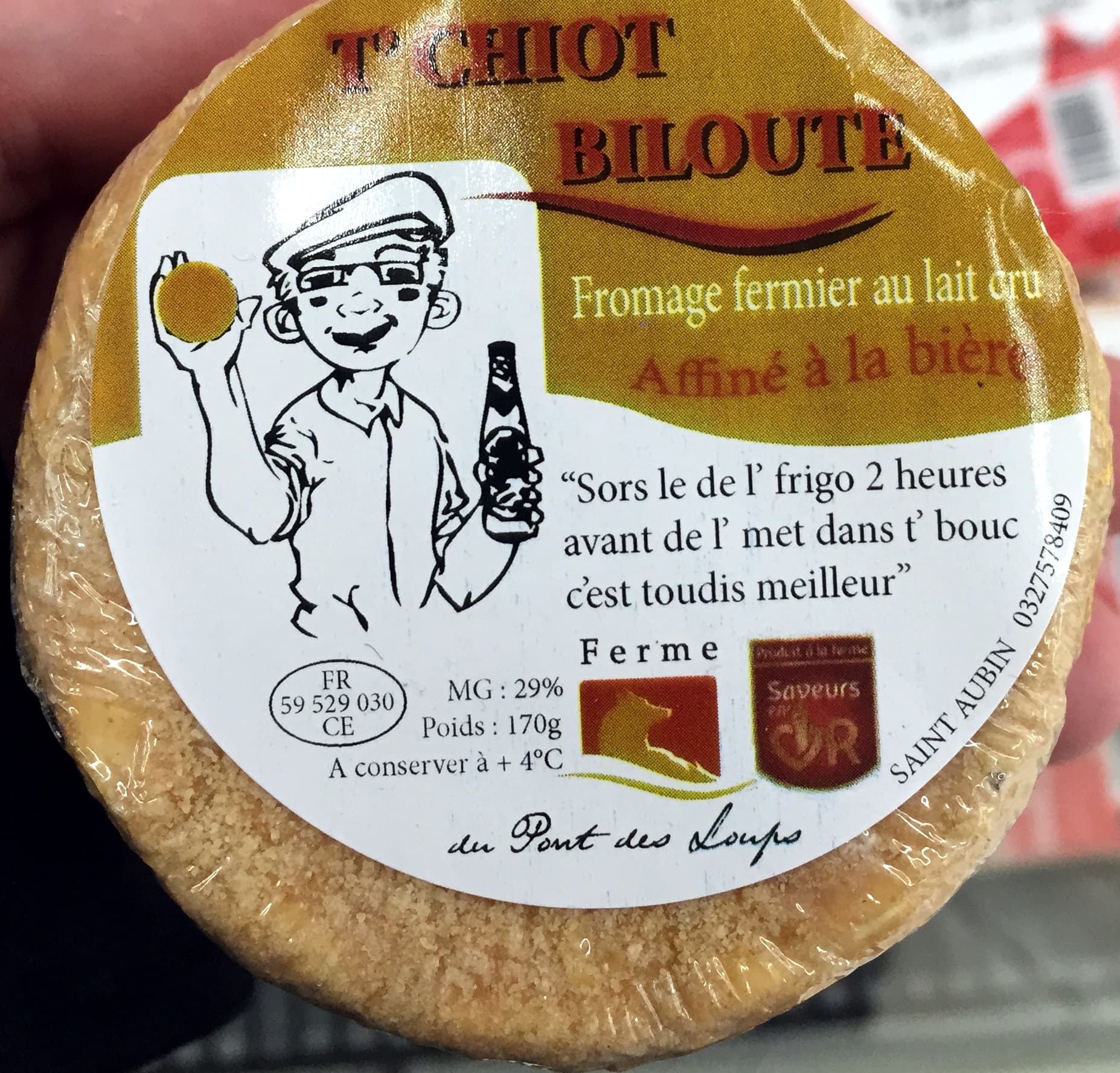 La Ferme du Pont des Loups T'chiot Biloute affiné à la bière (29% M.G) packshot
